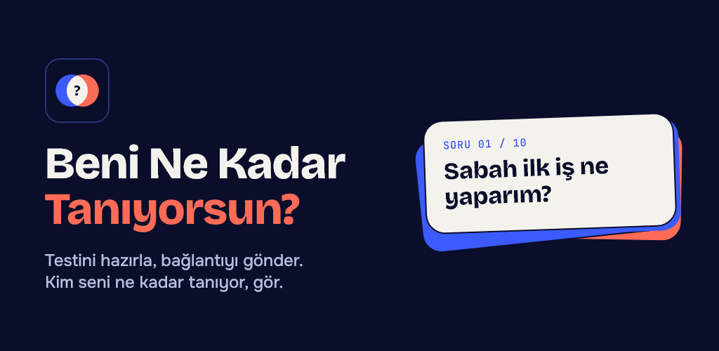 Beni Ne Kadar Tanıyorsun? tanıtım görseli